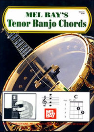 Title: Mel Bay's Tenor Banjo Chords, Author: Mel Bay