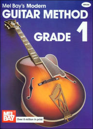 Title: Modern Guitar Method: Grade 1, Author: Mel Bay Publications Inc. Staff