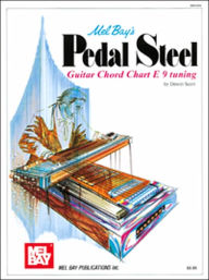 Title: Mel Bay's Pedal Steel Guitar Chord Chart E 9 Tuning, Author: Dewitt Scott