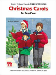 Title: Christmas Carols Easy Piano, Author: Robert Benedict