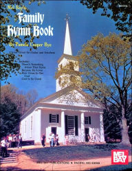 Title: Family Hymn Book: Chords Given for Guitar and Autoharp, Author: Pamela Cooper Bye