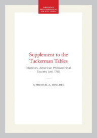 Title: Supplement to the Tuckerman Tables: Memoirs, American Philosophical Society (vol. 170), Author: Michael A. Houlden