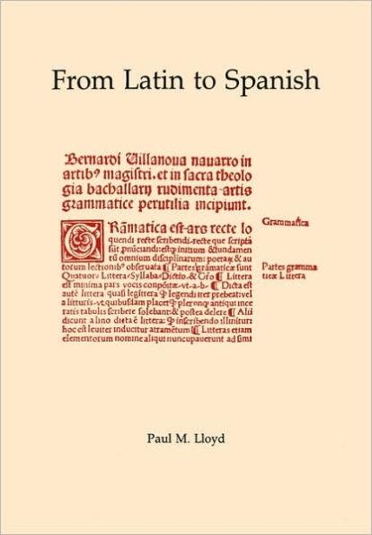 From Latin to Spanish: Historical Phonology and Morphology / Edition 1