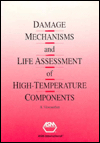 Title: Damage Mechanisms and Life Assessment of High-Temperature Components, Author: Ramaswamy Viswanathan