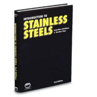 Title: Introduction to Stainless Steels / Edition 3, Author: Jonathan Beddoes