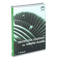 Title: Protective Coatings for Turbine Blades, Author: Y. Tamarin