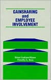 Title: Gainsharing and Employee Involvement / Edition 2, Author: Brian Graham-Moore