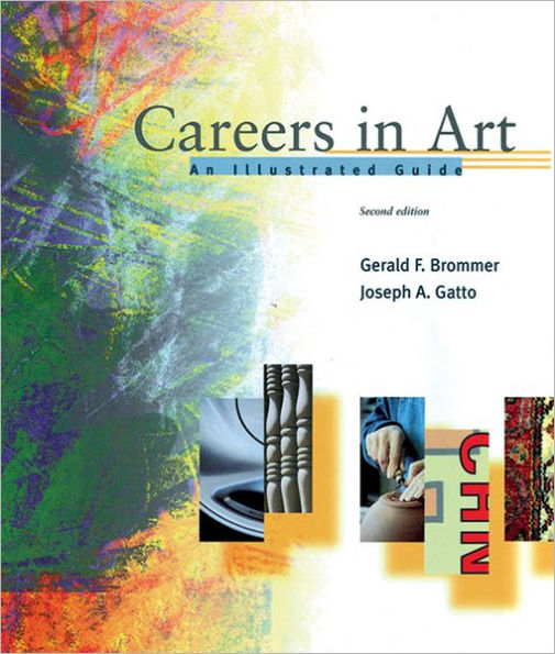 Careers in Art: An Illus Guide / Edition 1