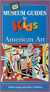 Title: Off the Wall Museum Guides for Kids: American Art, Author: Ruthie Knapp