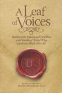 A Leaf of Voices: Stories of the American Civil War in the Words of Those Who Lived and Died 1861-65