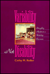 Title: Variability Not Disability / Edition 1, Author: Cathy M. Roller