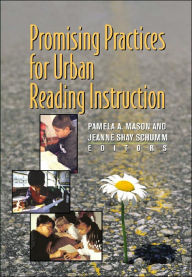 Title: Promising Practices for Urban Reading Instruction, Author: Pamela A. Mason