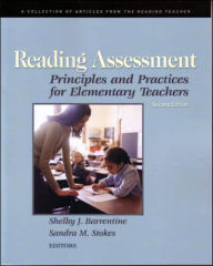 Title: Reading Assessment: Principles and Practices for Elementary Teachers / Edition 2, Author: Shelby J. Barrentine