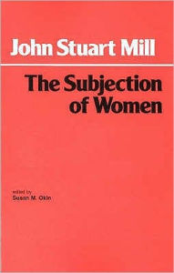 Title: The Subjection of Women, Author: John Stuart Mill