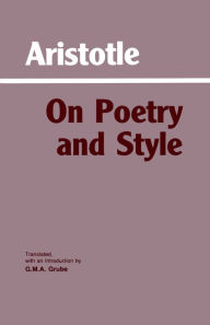 Title: On Poetry and Style / Edition 1, Author: Aristotle