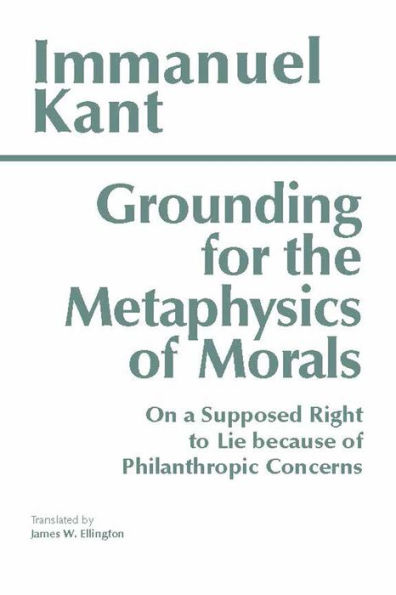 Grounding for the Metaphysics of Morals