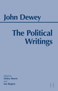 Title: Dewey: The Political Writings, Author: John Dewey
