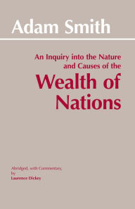 Title: An Inquiry into the Nature and Causes of the Wealth of Nations / Edition 1, Author: Adam Smith