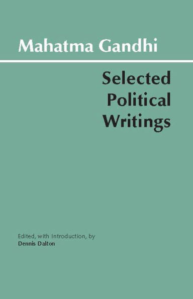 Gandhi: Selected Political Writings / Edition 1