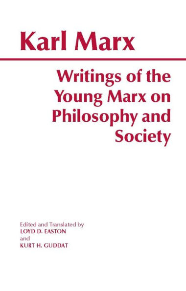 Writings of the Young Marx on Philosophy and Society / Edition 1