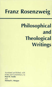 Title: Philosophical and Theological Writings, Author: Franz Rosenzweig