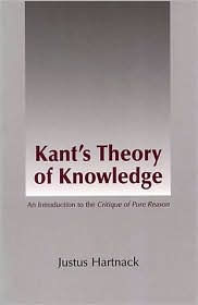 Kant's Theory of Knowledge: An Introduction to the Critique of Pure Reason