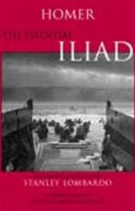 Title: The Essential Iliad, Author: Homer