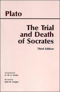 Title: The Trial and Death of Socrates: Euthyphro, Apology, Crito, death scene from Phaedo, Author: Plato