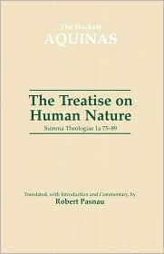 Treatise on Human Nature: Summa Theologiae 1a, QQ 75-89