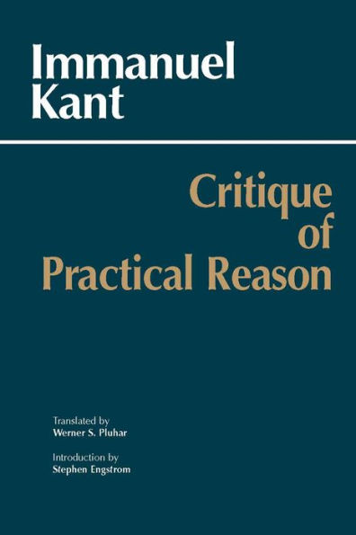 Critique Of Practical Reason / Edition 1 By Immanuel Kant ...