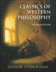 Title: Classics of Western Philosophy / Edition 6, Author: Steven M. Cahn