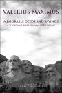 Memorable Deeds and Sayings: One Thousand Tales from Ancient Rome