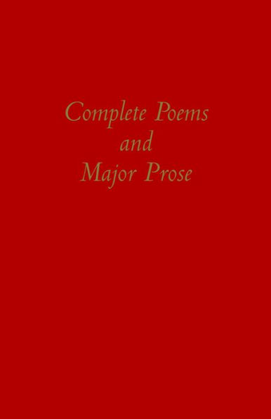 The Complete Poems and Major Prose / Edition 1