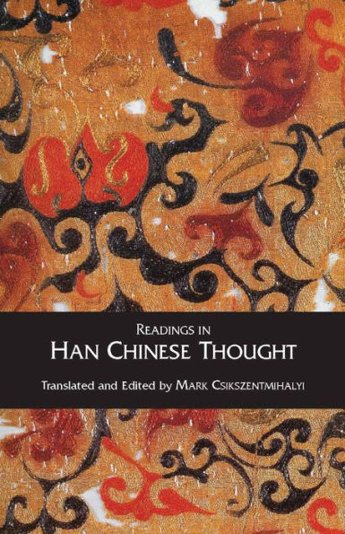 Readings in Han Chinese Thought / Edition 1
