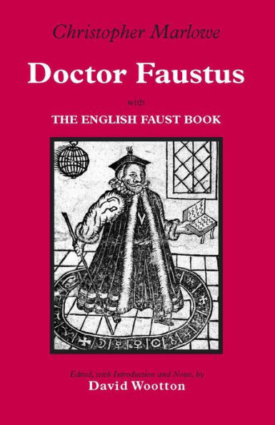 Doctor Faustus: With The English Faust Book