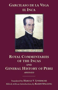 Title: The Royal Commentaries of the Incas and General History of Peru, Abridged / Edition 1, Author: Garcilaso De La Vega