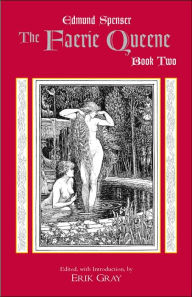 Title: The Faerie Queene, Book Two / Edition 1, Author: Edmund Spenser