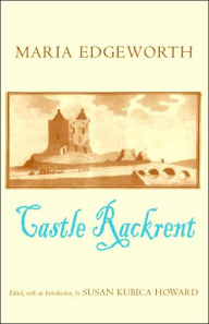 Title: Castle Rackrent, Author: Maria Edgeworth