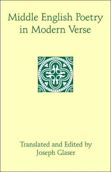 Middle English Poetry in Modern Verse