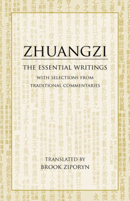 Zhuangzi The Essential Writings With Selections From Traditional Commentaries Edition 1 By Zhuangzi 9780872209114 Paperback Barnes Noble