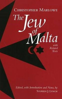 The Jew of Malta: with Related Texts