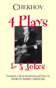 Title: Four Plays and Three Jokes, Author: Anton Chekhov