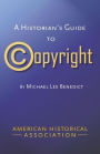 A Historians Guide to Copyright