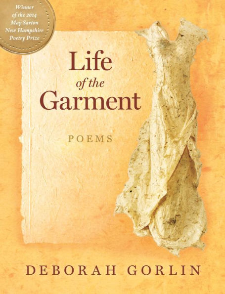 Life of the Garment: Poems