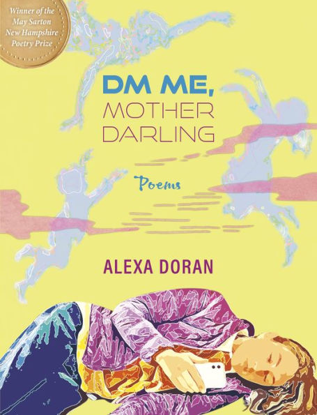 DM Me, Mother Darling: Poems