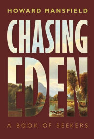 Free downloads audio books for ipod Chasing Eden: A Book of Seekers iBook 9780872333505 by  English version