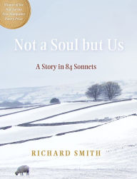 Ebook text files download Not a Soul but Us: Poems iBook PDF 9780872333604 English version by Richard Smith