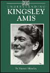 Title: Understanding Kingsley Amis, Author: Merritt Moseley