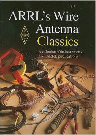 Title: ARRL's Wire Antena Classics, Author: C. L. Hutchinson