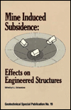 Title: Mine-Induced Subsidence: Effects on Engineered Structures, Author: Hema J. Siriwardane